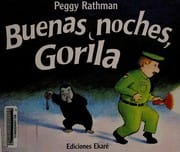 Buenas noches, Gorila