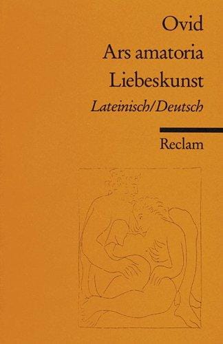 Liebeskunst / Ars amatoria.