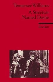 A Streetcar named Desire. ( Fremdsprachentexte).