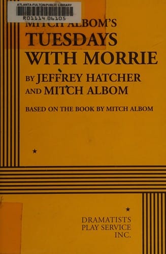 Mitch Albom's Tuesdays with Morrie