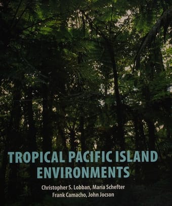 Tropical Pacific Island environments