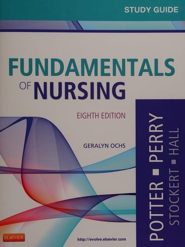 Study guide for Fundamentals of nursing, eighth ed