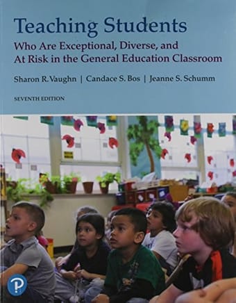 Teaching Students Who are Exceptional, Diverse, and At Risk in the General Educational Classroom