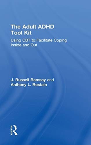 The Adult ADHD Tool Kit