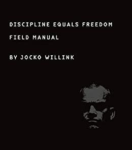 Discipline equals freedom