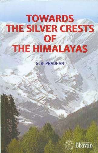 Towards the silver crests of the Himalayas