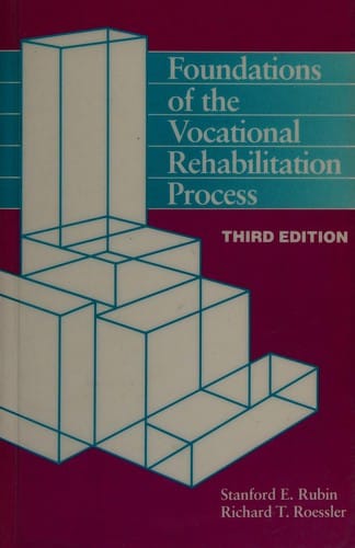 Foundations of the vocational rehabilitation process