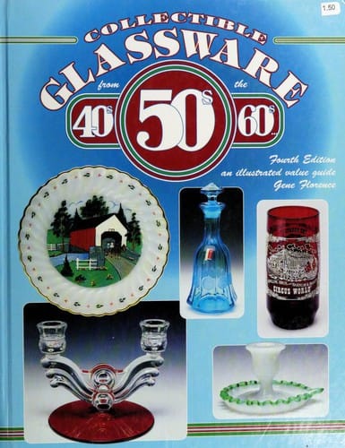 Collectible glassware from the 40's, 50's, 60's--