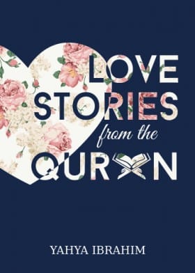 Love Stories from the Qur’an