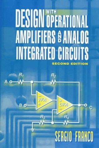 Design with operational amplifiers and analog integrated circuits