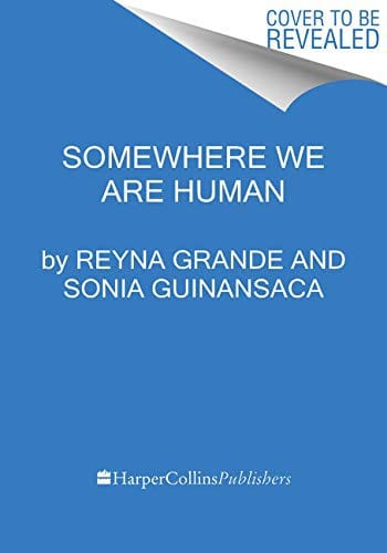 Somewhere We Are Human