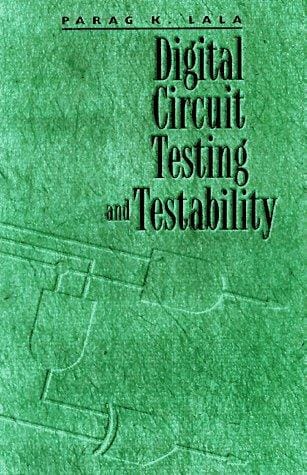 Digital circuit testing and testability