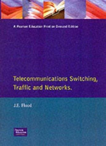 Telecommunications switching, traffic and networks
