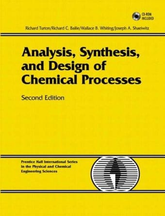 Analysis, synthesis, and design of chemical processes