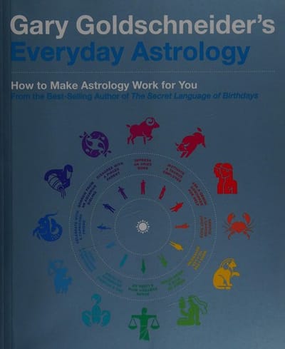 Gary Goldschneider's everyday astrology