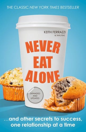 Never eat alone
