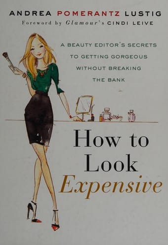 How to look expensive