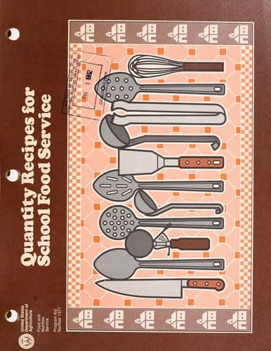 Quantity recipes for school food service