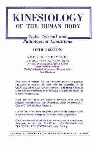 Kinesiology of the human body under normal and pathological conditions