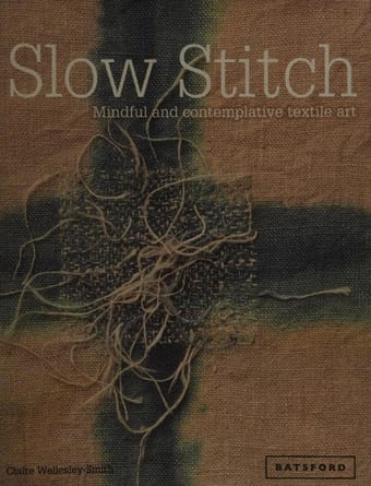 Slow stitch