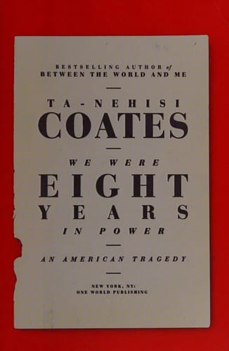 We Were Eight Years in Power