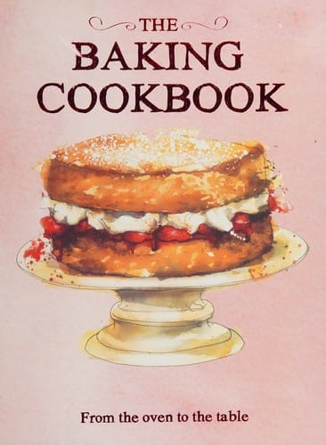 The Baking Cookbook