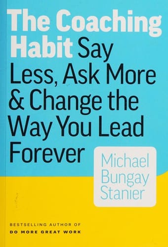 The coaching habit