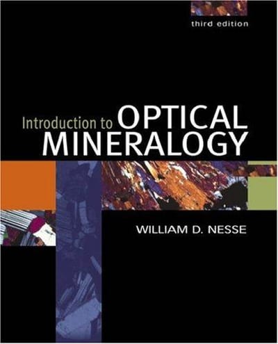 Introduction to optical mineralogy