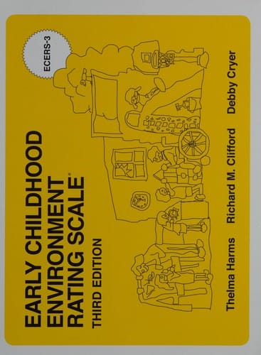 Early Childhood Environment Rating Scales (ECERS-3)