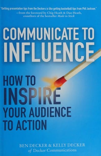 Communicate to Influence