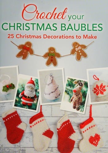 Crochet Your Christmas Baubles