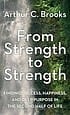 From Strength to Strength