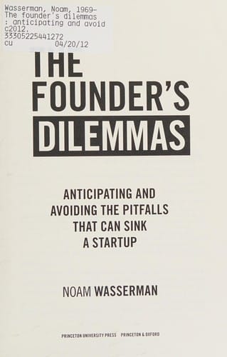 The founder's dilemmas
