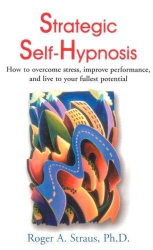 Strategic Self-Hypnosis