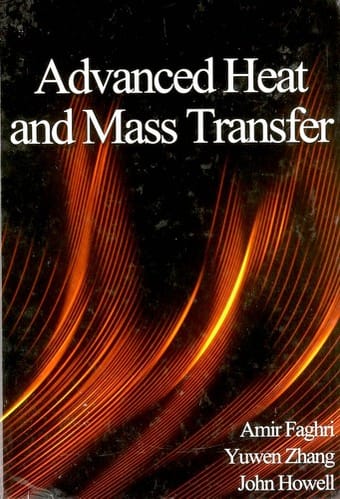 Advanced heat and mass transfer