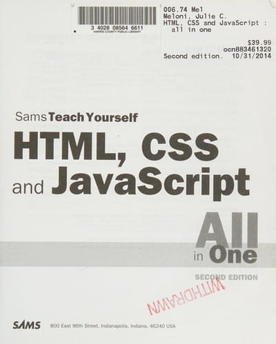 Sams teach yourself HTML, CSS and JavaScript