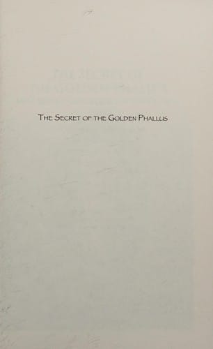 The secret of the golden phallus
