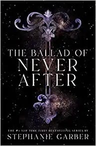 The Ballad of Never After