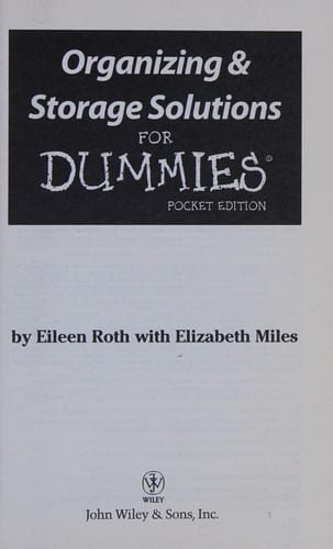 Organizing & storage solutions for dummies