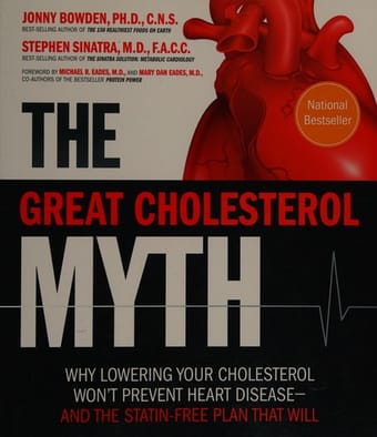 The Great Cholesterol Myth