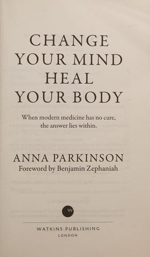 Change Your Mind, Heal Your Body