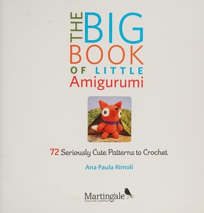 Big Book of Little Amigurumi