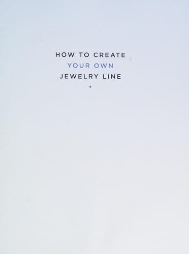 How to create your own jewelry line