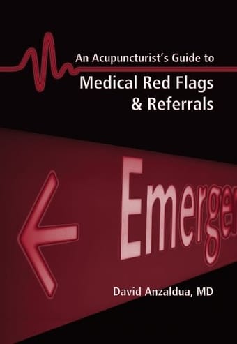 An acupuncturist's guide to medical red flags & referrals