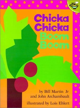 Chicka chicka boom boom