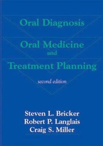 Oral diagnosis, oral medicine, and treatment planning