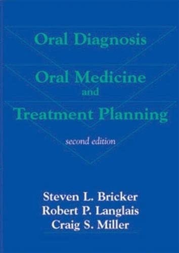 Oral diagnosis, oral medicine, and treatment planning