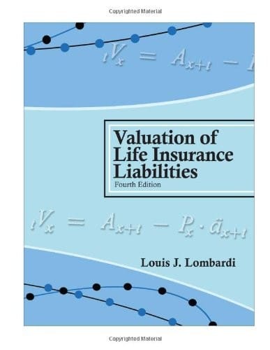 Valuation of Life Insurance Liabilities