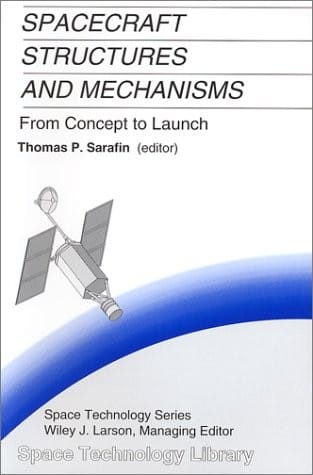 Spacecraft Structures and Mechanisms