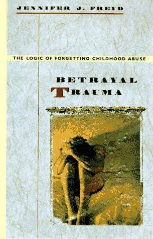 Betrayal Trauma